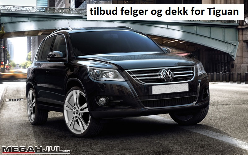 felger-og-dekk-vw-tiguan-tilbud